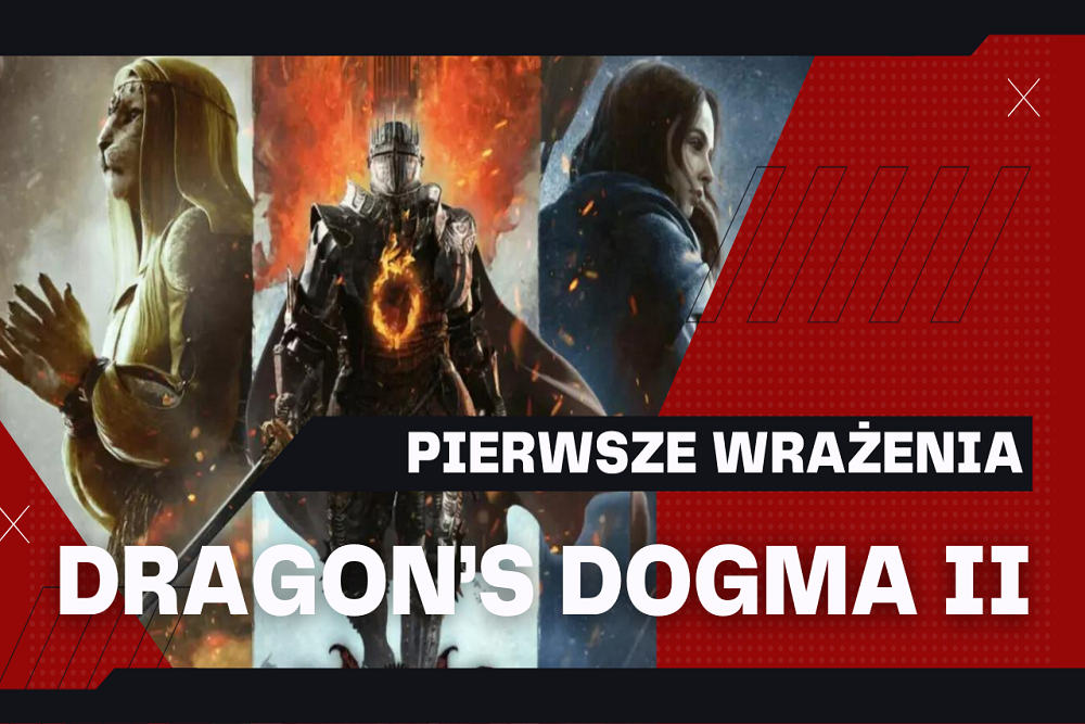 Dragons Dogma 2 - pierwsze wrażenia