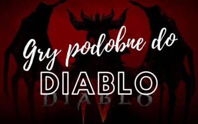 Gry podobne do Diablo
