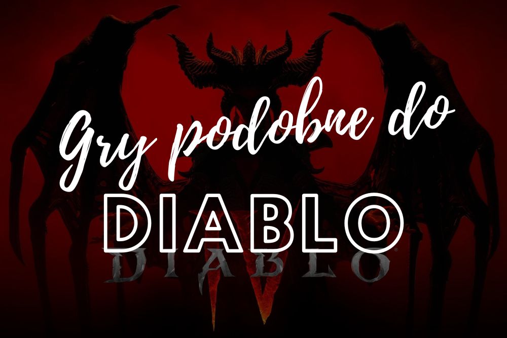 Gry podobne do Diablo